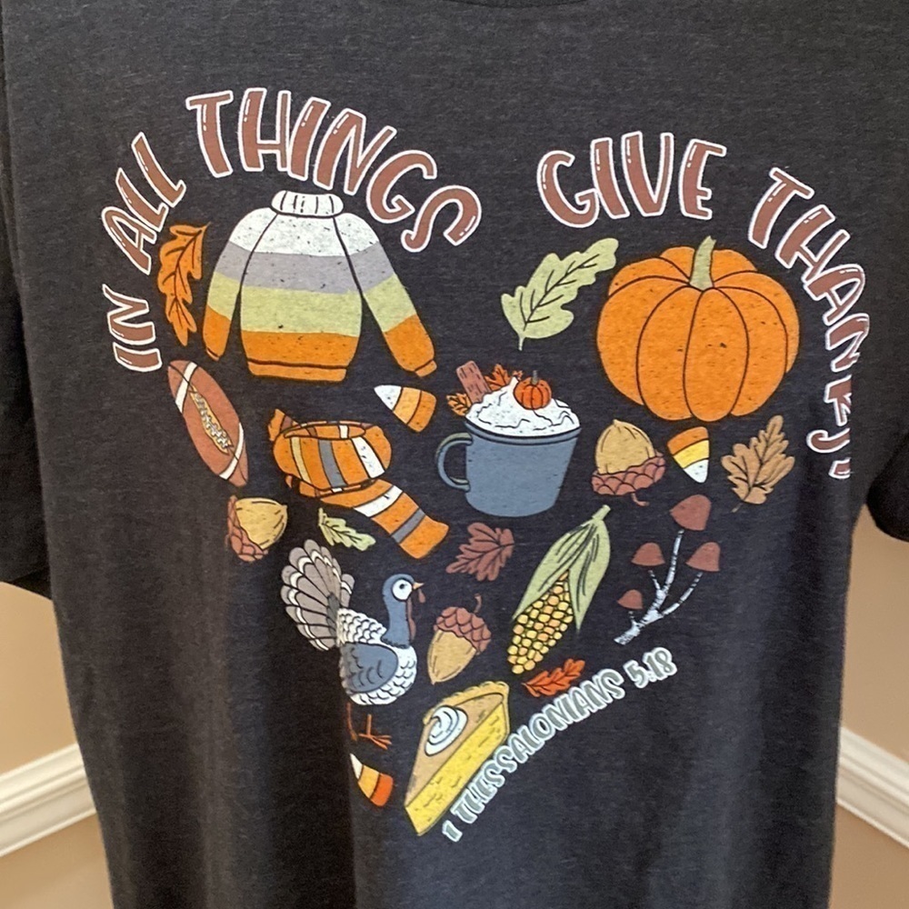 In All Things Give Thanks Tee Shirt XL NWOT - Picture 2 of 4